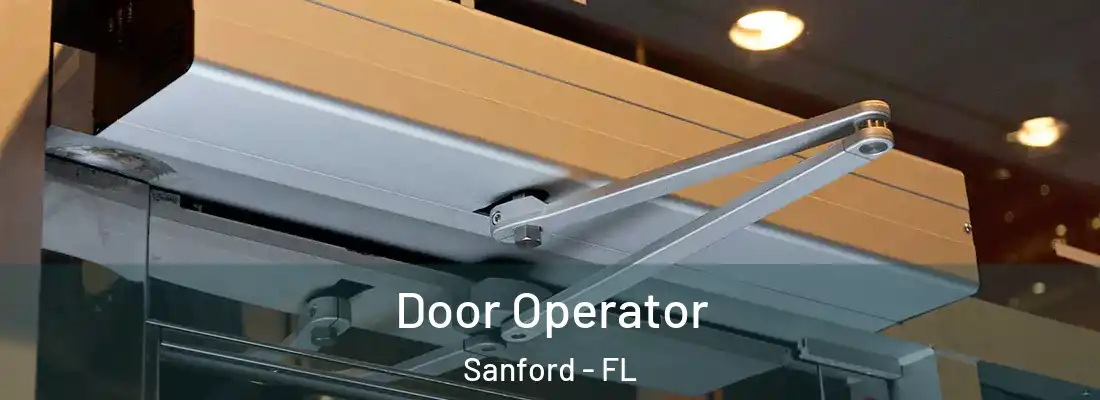  Door Operator Sanford - FL