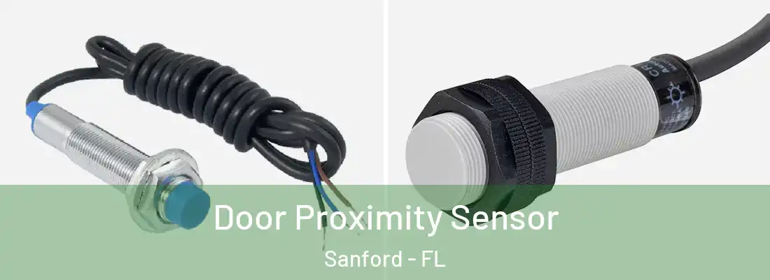  Door Proximity Sensor Sanford - FL