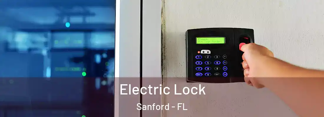  Electric Lock Sanford - FL