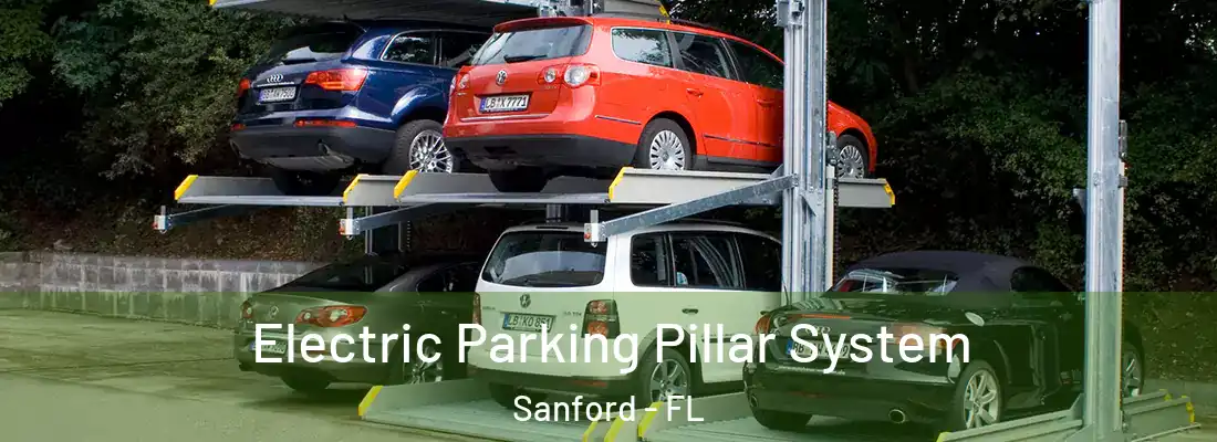  Electric Parking Pillar System Sanford - FL