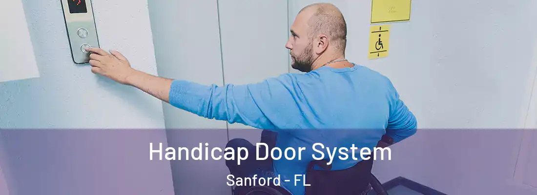  Handicap Door System Sanford - FL