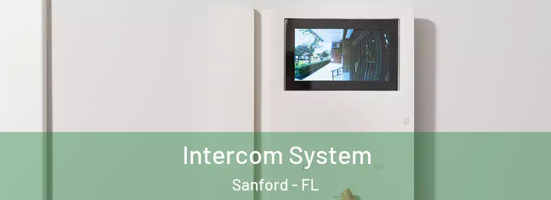 Intercom System Sanford - FL
