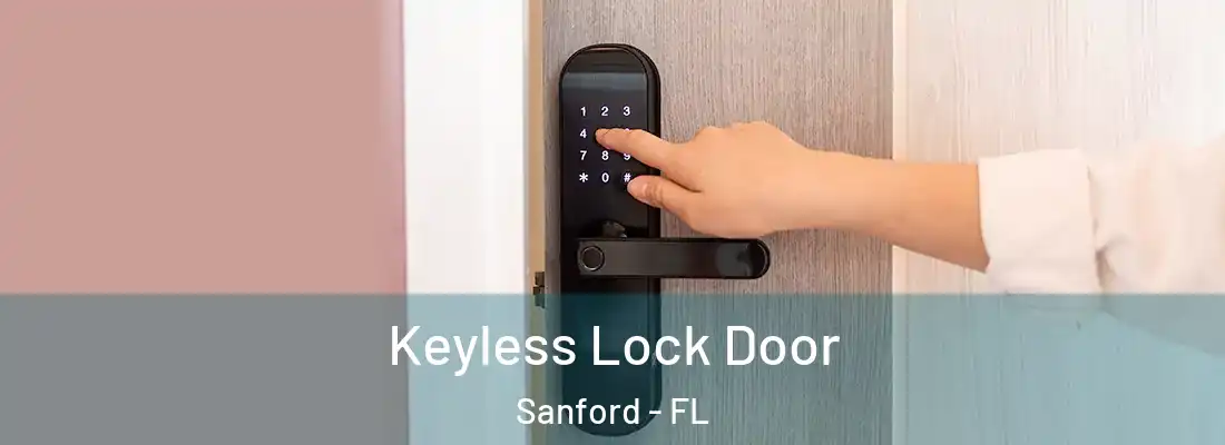  Keyless Lock Door Sanford - FL