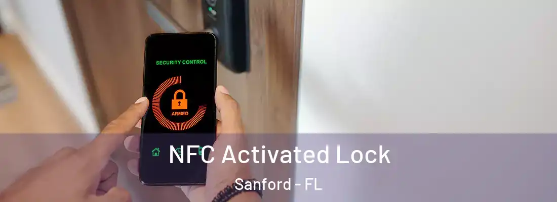  NFC Activated Lock Sanford - FL