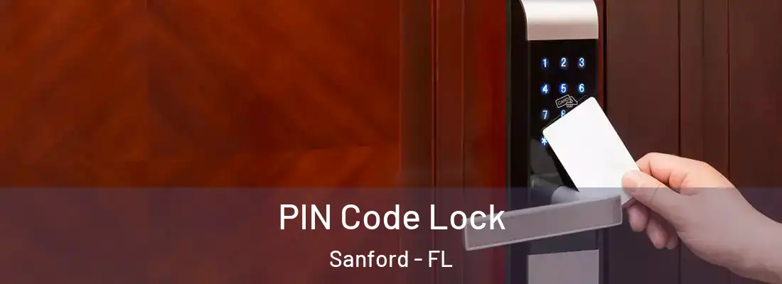  PIN Code Lock Sanford - FL