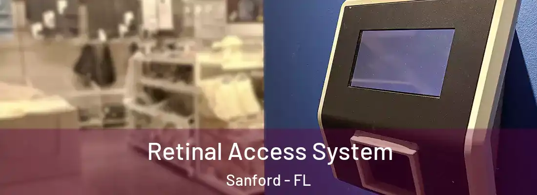  Retinal Access System Sanford - FL