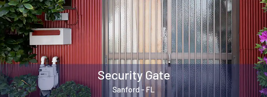  Security Gate Sanford - FL