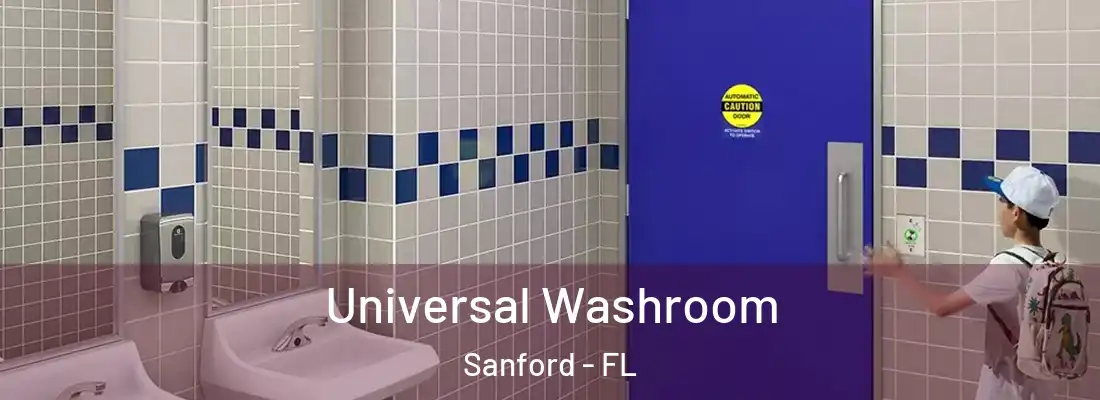 Universal Washroom Sanford - FL